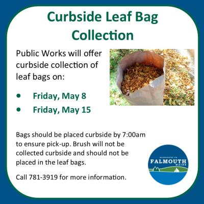 Curbside leaf bag collection May 15