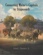Connecting Maine's Capitals by Stagecoach