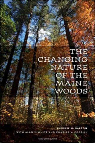 Cover art for the book The Changing Nature of Maine's Woods